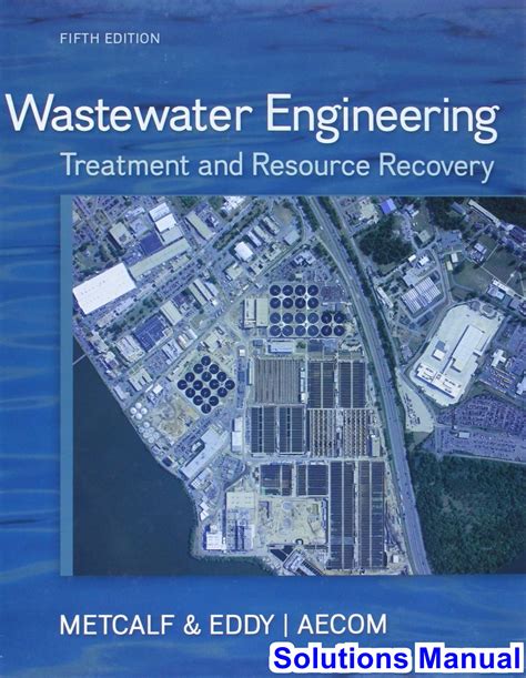 Metcalf And Eddy Wastewater Engineering Solutions Reader