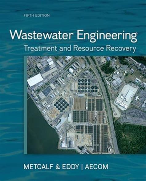 Metcalf And Eddy Wastewater Engineering Solutions Reader