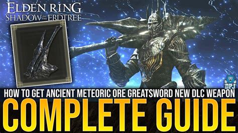 Meteoric Ore Greatsword Elden Ring: The Ultimate Guide to Using and Acquiring This Legendary Weapon