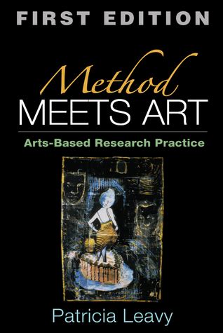Method Meets Art: Arts-Based Research Practice Ebook Reader