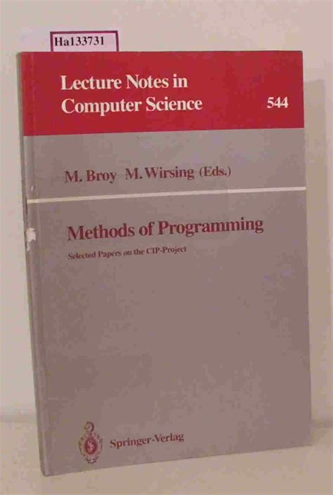 Methods of Programming Selected Papers on the CIP-Project Doc