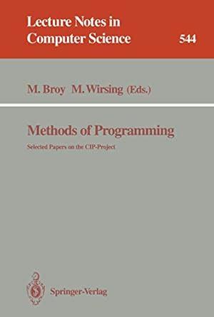 Methods of Programming Selected Papers on the CIP-Project Doc