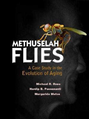 Methuselah Flies A Case Study in the Evolution of Aging PDF