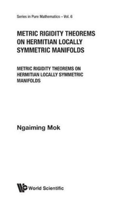 Metric Rigidity Theorems on Hermitian Locally Symmetric Manifolds Ebook Reader