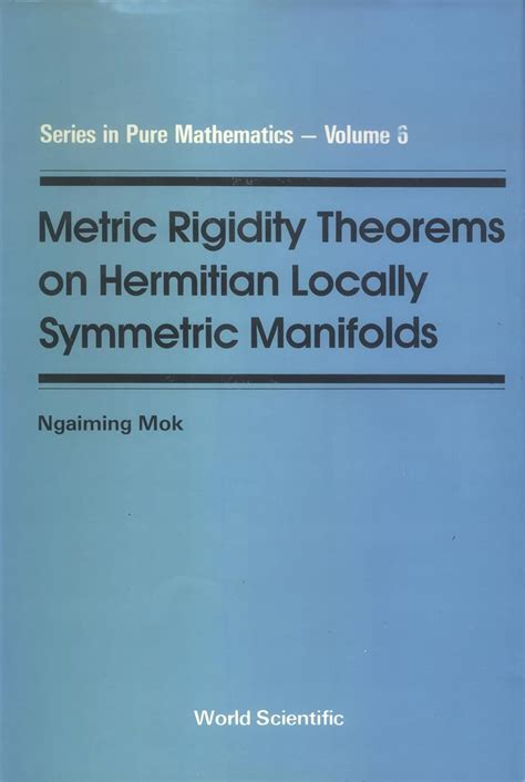 Metric Rigidity Theorems on Hermitian Locally Symmetric Manifolds Ebook Reader