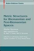 Metric Structures for Riemannian and Non-Riemannian Spaces PDF