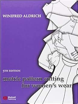 Metric.Pattern.Cutting.for.Women.s.Wear.5th.edition Reader