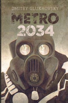 Metro 2034 METRO by Dmitry Glukhovsky Volume 2 PDF