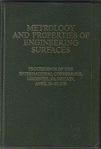 Metrology and Properties of Engineering Surfaces Proceedings of the Fourth International Conference Reader