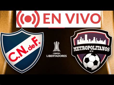 Metropolitanos x Nacional: Um Duelo de Gigantes na Libertadores 2023