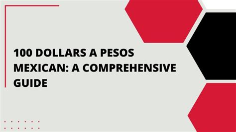 Mexican Dollar to USD: A Comprehensive Comparison and Guide