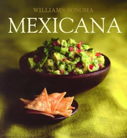 Mexicana Mexican Williams-Sonoma Spanish Edition Reader