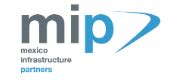 Mexico's Infrastructure Landscape and MIP's Focus