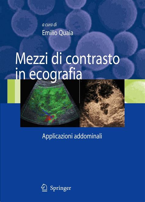 Mezzi di contrasto in ecografia Applicazioni addominali 1st Edition Epub