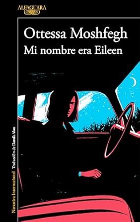 Mi nombre era Eileen Spanish Edition Doc