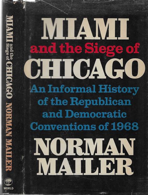 Miami and the Siege of Chicago an Informal History of the Republican and Democr PDF