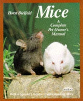 Mice: A Complete Pet Owners Manual Ebook Reader