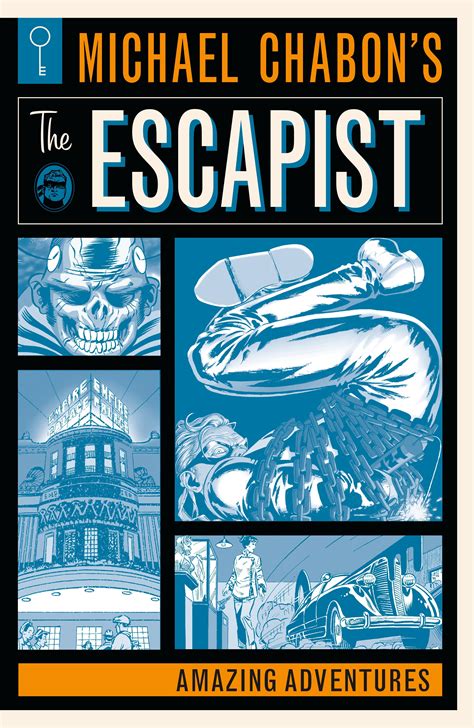 Michael Chabon s The Escapist Amazing Adventures Reader