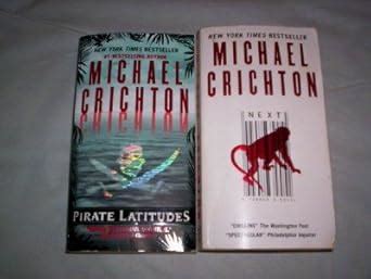 Michael Crichton Set of 2 Not a Boxed Set Pirate Latitudes 2010 Next 2007 Reader