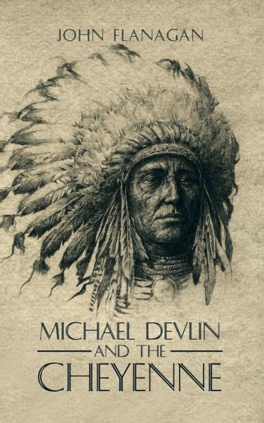 Michael Devlin and the Cheyenne Reader