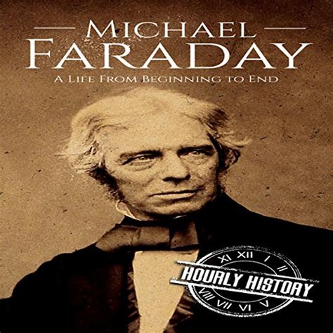 Michael Faraday A Life From Beginning to End Doc