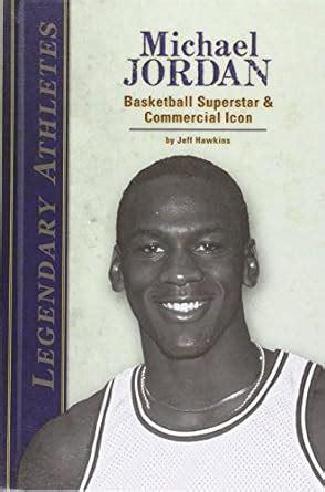Michael Jordan Basketball Superstar and Commercial Icon Epub