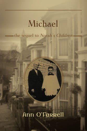 Michael The Sequel to Norah's Children Doc