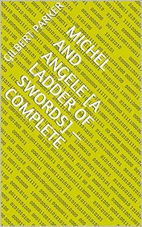 Michel and Angele [A Ladder of Swords] (Complete) Epub