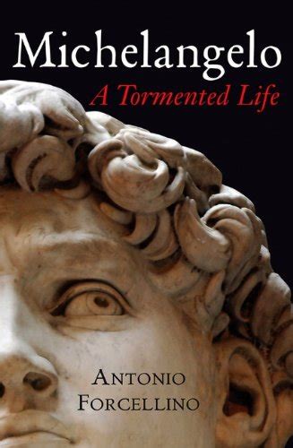 Michelangelo A Tormented Life PDF