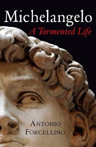 Michelangelo A Tormented Life PDF