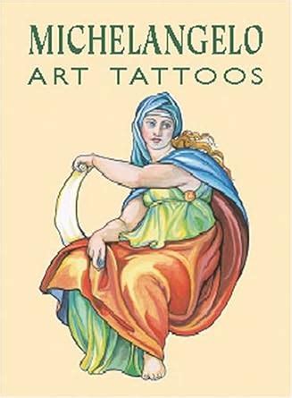 Michelangelo Art Tattoos Dover Tattoos Kindle Editon