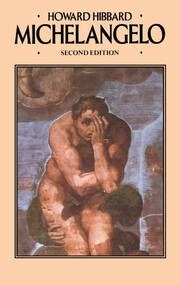 Michelangelo text only 2ndSecond edition by H HibbardS G Hibbard Kindle Editon