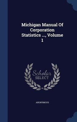 Michigan Manual of Corporation Statistics Epub