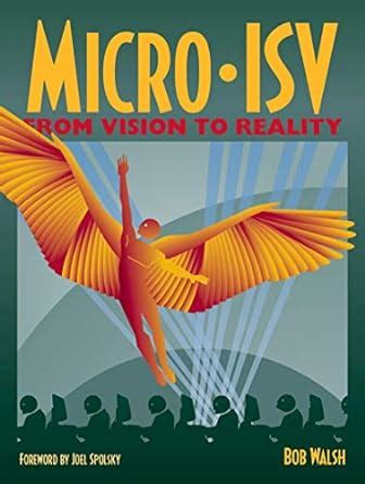 Micro-ISV From Vision to Reality 1st Edition PDF