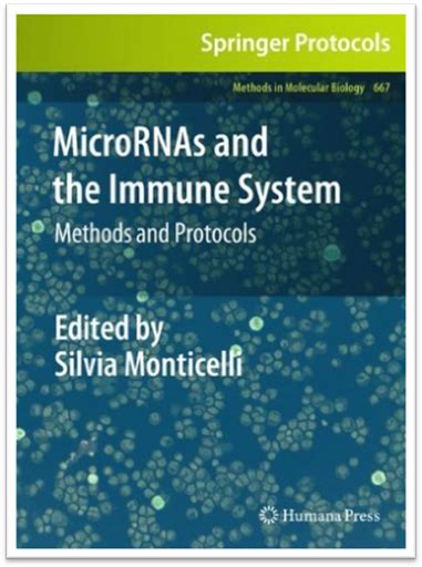 MicroRNAs and the Immune System Methods and Protocols Reader