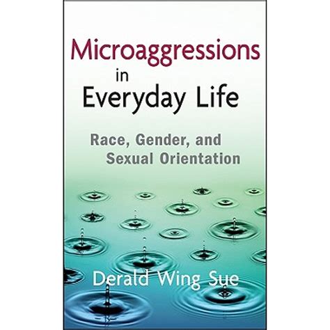 Microaggressions in Everyday Life Race Gender and Sexual Orientation PDF