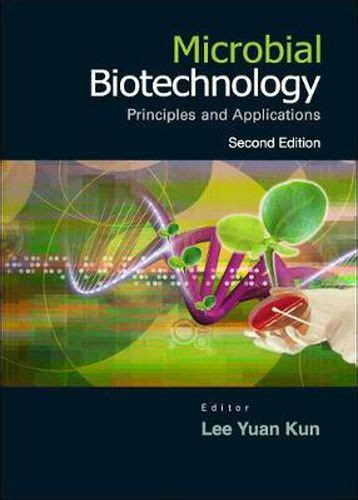 Microbial Biotechnology Principles And Applications Kindle Editon