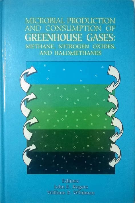 Microbial Production and Consumption of Greenhouse Gases Methane Kindle Editon