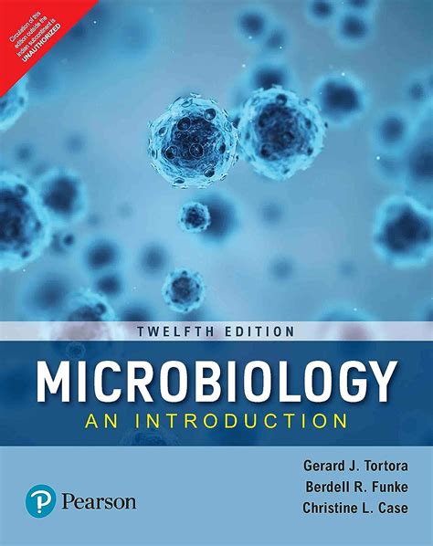 Microbiology An Introduction 11th Edition Los Angeles Valley College Custom Edition by Gerard J Tortora 2013-05-04 PDF
