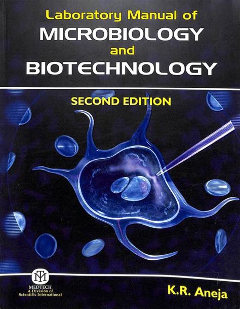 Microbiology and Biotechnology A Laboratory Manual Reader