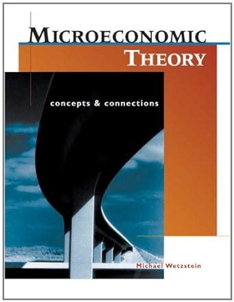 Microeconomic Theory and Applications Kindle Editon