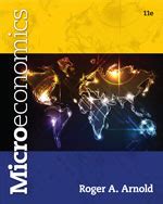 Microeconomics 11th Edition Solution Roger Arnold Doc