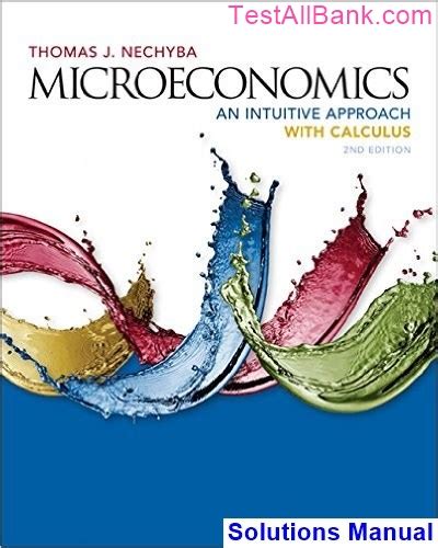 Microeconomics An Intuitive Approach Reader