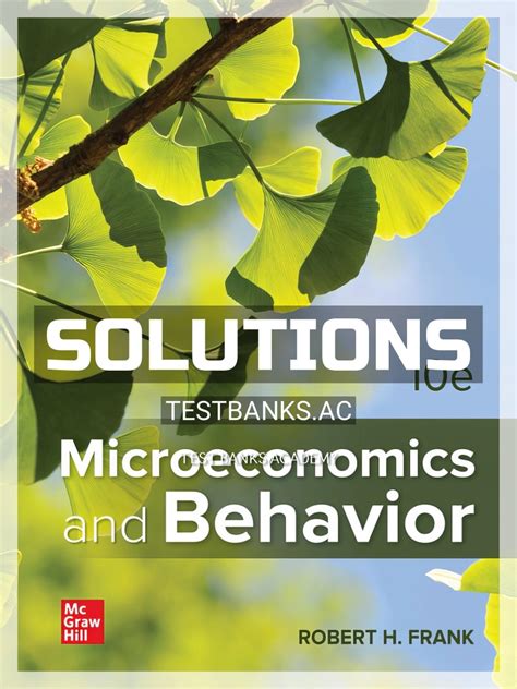 Microeconomics Behavior Frank Solutions Manual Reader