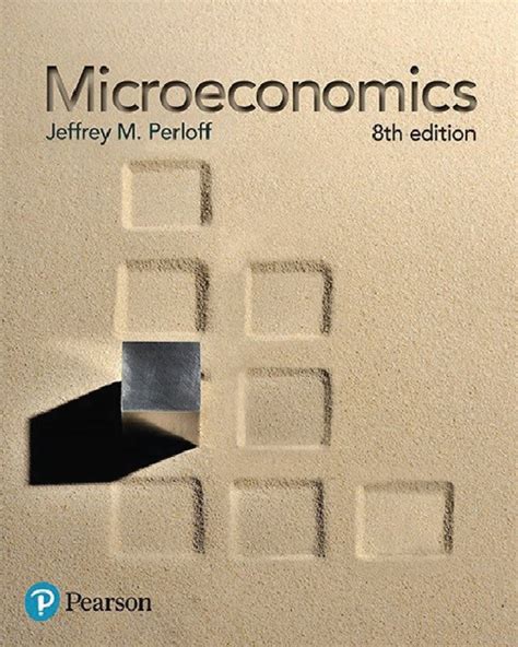 Microeconomics Perloff Solution Manual Kindle Editon