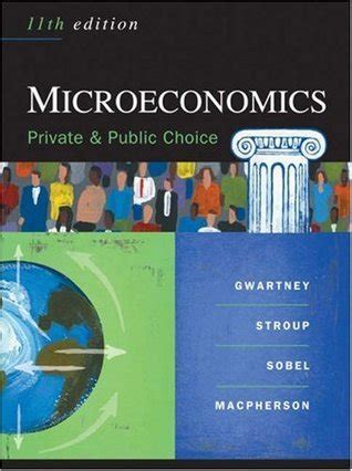 Microeconomics Private and Public Choice Kindle Editon