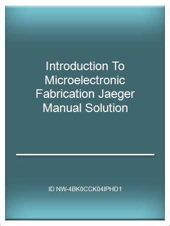 Microelectronic Fabrication Jaeger Solution Manual PDF