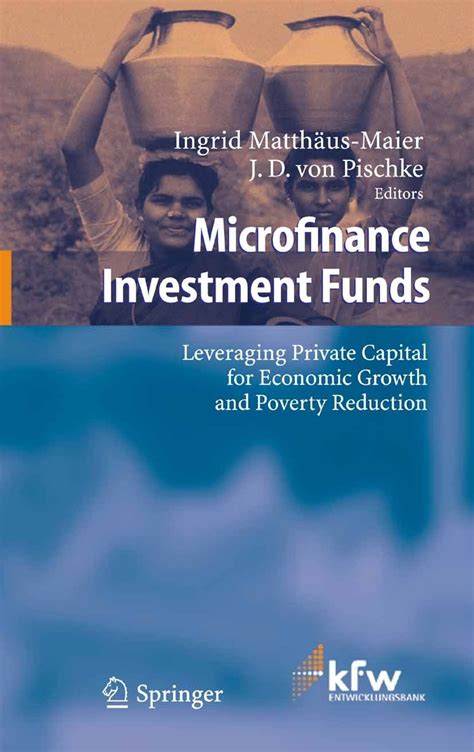 Microfinance Investment Funds Leveraging Private Capital for Economic Growth and Poverty Reduction 1 PDF