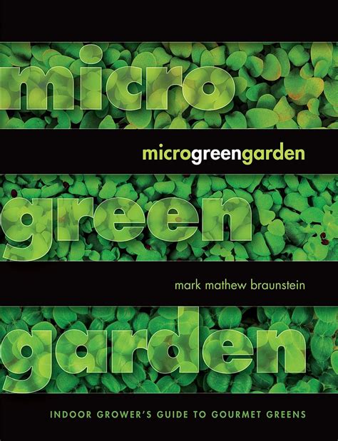 Microgreen Garden An Indoor Grower's Guide to Gourmet Green Doc