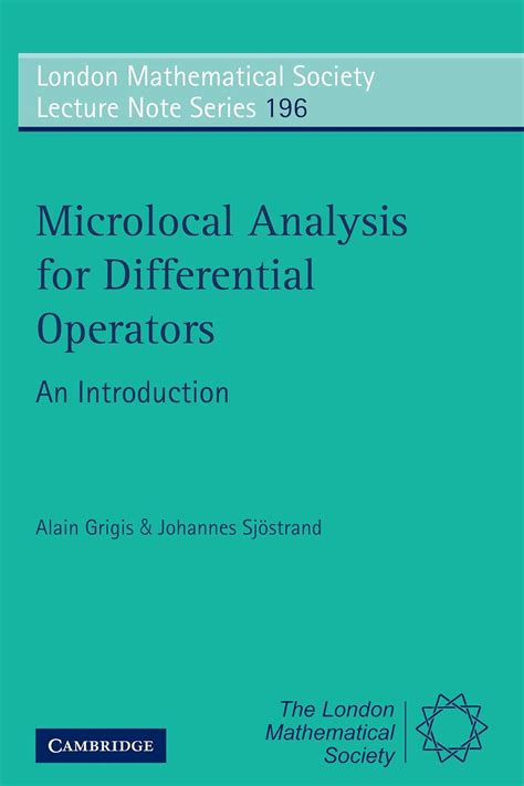 Microlocal Analysis for Differential Operators An Introduction Kindle Editon
